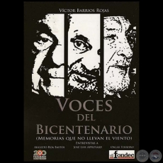 VOCES DEL BICENTENARIO - Por VCTOR BARRIOS ROJAS - Ao 2011